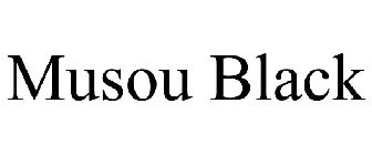 MUSOU BLACK