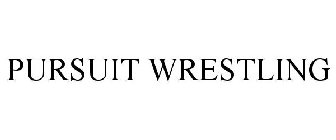 PURSUIT WRESTLING