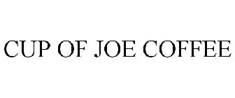CUP OF JOE COFFEE
