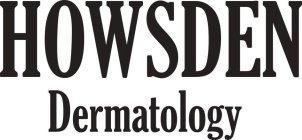 HOWSDEN DERMATOLOGY