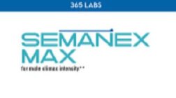 SEMANEX MAX TO ENHANCE MALE CLIMAX INTENSITY 365 LABS