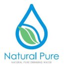 NATURAL PURE NATURAL PURE DRINKING WATER