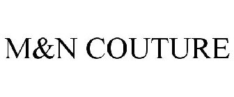 M&N COUTURE