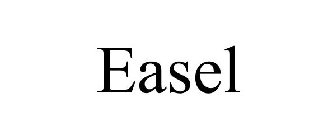 EASEL
