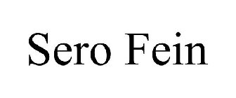 SERO FEIN