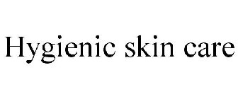 HYGIENIC SKIN CARE