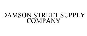 DAMSON STREET SUPPLY COMPANY
