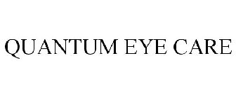 QUANTUM EYE CARE
