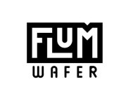 FLUM WAFER