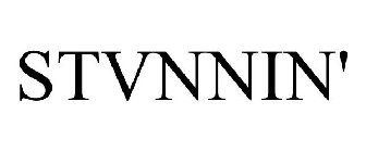 STVNNIN'