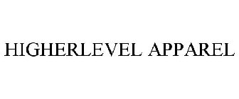 HIGHERLEVEL APPAREL