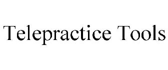 TELEPRACTICE TOOLS