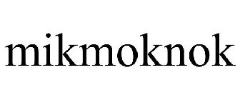 MIKMOKNOK