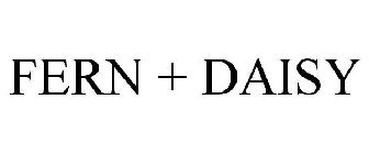 FERN + DAISY