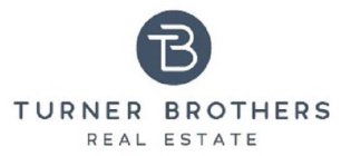 TB TURNER BROTHERS REAL ESTATE