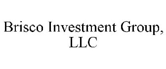 BRISCO INVESTMENT GROUP, LLC