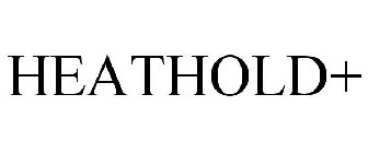 HEATHOLD+