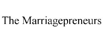 THE MARRIAGEPRENEURS