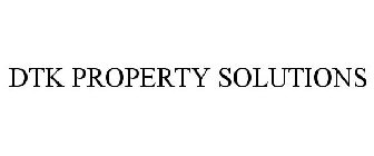 DTK PROPERTY SOLUTIONS