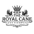 R THE ROYAL CANE CASK COMPANY