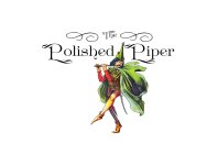 THE POLISHED PIPER