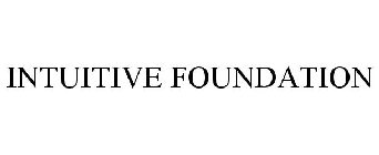 INTUITIVE FOUNDATION