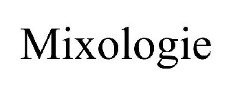 MIXOLOGIE