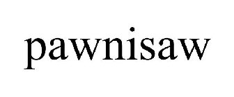 PAWNISAW