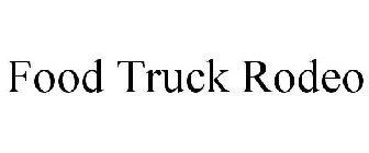 FOOD TRUCK RODEO