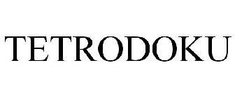 TETRODOKU