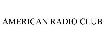 AMERICAN RADIO CLUB