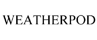 WEATHERPOD