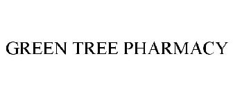 GREEN TREE PHARMACY