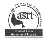 ASRT COMPUTED TOMOGRAPHY STUDENT EXAM ASSESSMENT LIBRARY