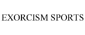 EXORCISM SPORTS