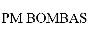 PM BOMBAS
