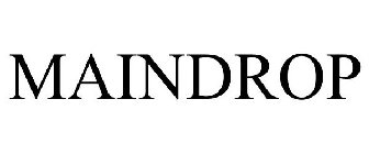 MAINDROP