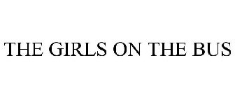 THE GIRLS ON THE BUS