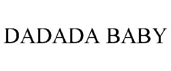 DADADA BABY