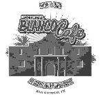 SINCE 1974 THE ORIGINAL BLANCO CAFE AUTHENTIC TEX-MEX SAN ANTONIO TX