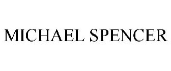 MICHAEL SPENCER