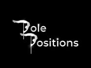 POLE POSITIONS