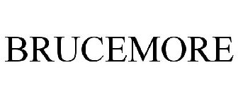 BRUCEMORE