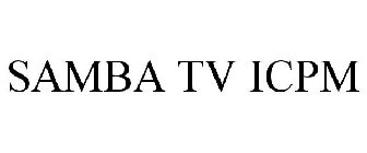 SAMBA TV ICPM