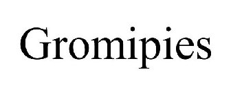 GROMIPIES