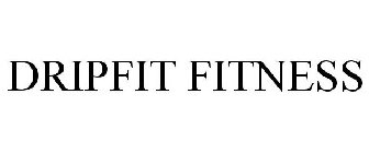 DRIPFIT FITNESS