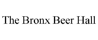 THE BRONX BEER HALL