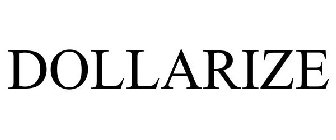 DOLLARIZE