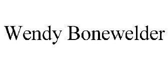 WENDY BONEWELDER