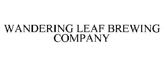 WANDERING LEAF BREWING COMPANY